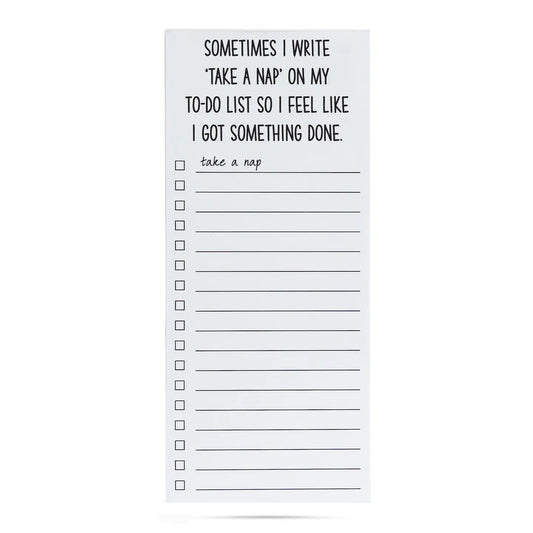 Sometimes I Write Take A Nap On My To Do List Funny List Pad